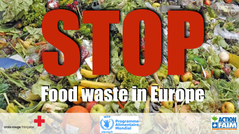 Mettons fin au #GaspillageAlimentaire en Europe ! #StopFoodWaste