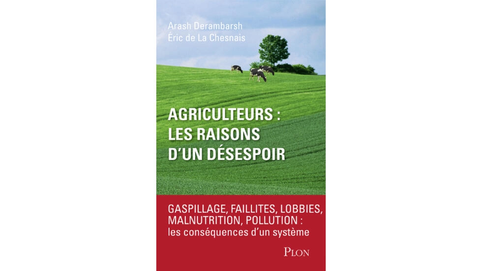 Agriculteurs: les raisons d'un désespoir